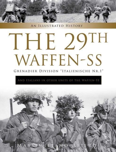 The 29th Waffen-Ss Grenadier Division "italienische Nr.1": A | 0:e upplagan