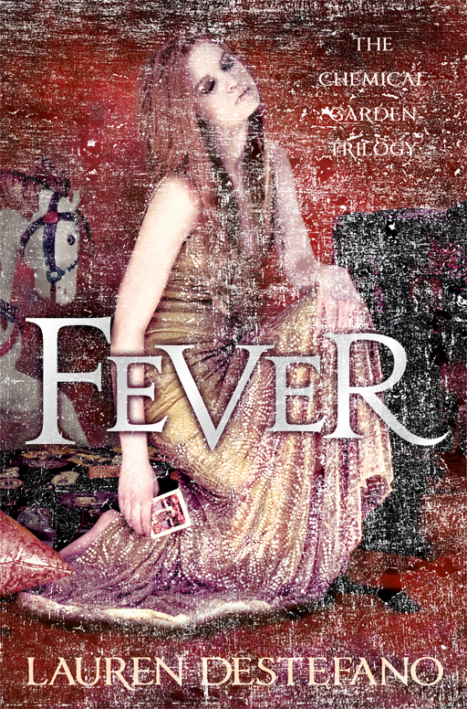 Fever: Book Two of the Chemical Garden | 0:e upplagan