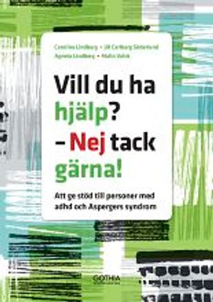 Vill du ha hjälp? Nej tack gärna!