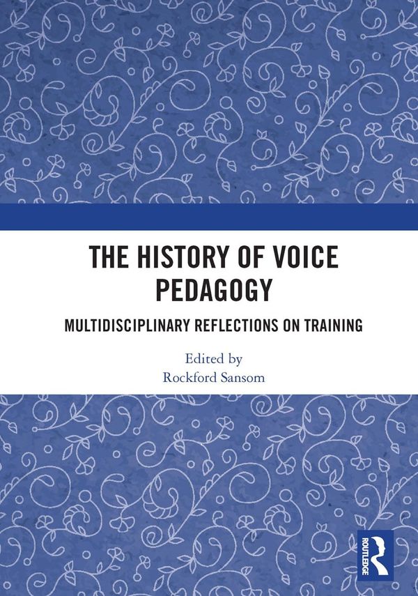 The History of Voice Pedagogy | 1:a upplagan