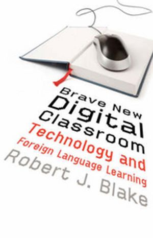 Brave New Digital Classroom