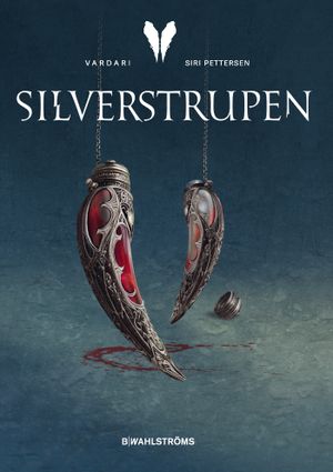 Silverstrupen | 1:a upplagan