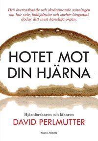 Hotet mot din hjärna.