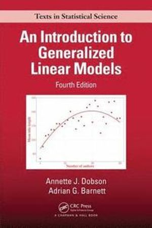 An Introduction to Generalized Linear Models | 4:e upplagan