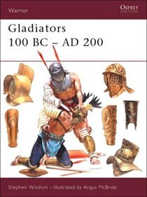 Gladiators - 100 bc-ad 200