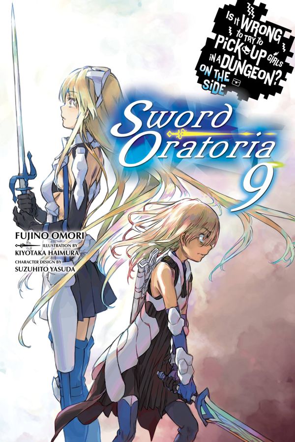 Is It Wrong to Try to Pick Up Girls in a Dungeon? On the Side: Sword Oratoria, Vol. 9 (light novel) | 0:e upplagan