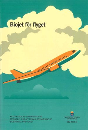 Biojet för flyget. SOU 2019:11 : Betänkande från Utredningen om styrmedel för att främja användning av biobränsle för flyget (M2