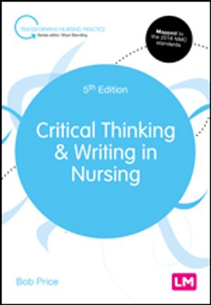 Critical Thinking and Writing in Nursing | 5:e upplagan