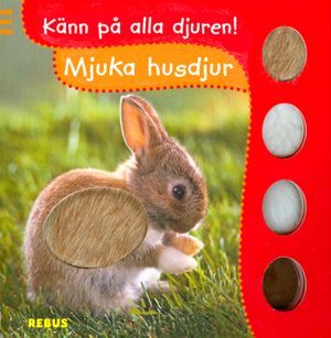 10492: Känn på alla djuren! Mjuka husdjur