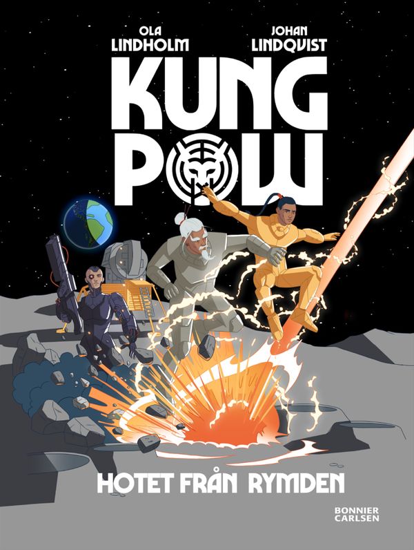 Kung Pow. Hotet från rymden | 0:e upplagan