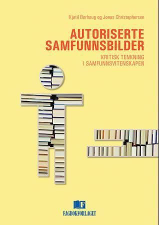 Autoriserte samfunnsbilder; kritisk tenking i samfunnskunnskap | 12 012:e upplagan