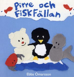 Pirre och fiskfällan | 1:a upplagan