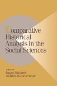 Comparative Historical Analysis in the Social Sciences | 0:e upplagan