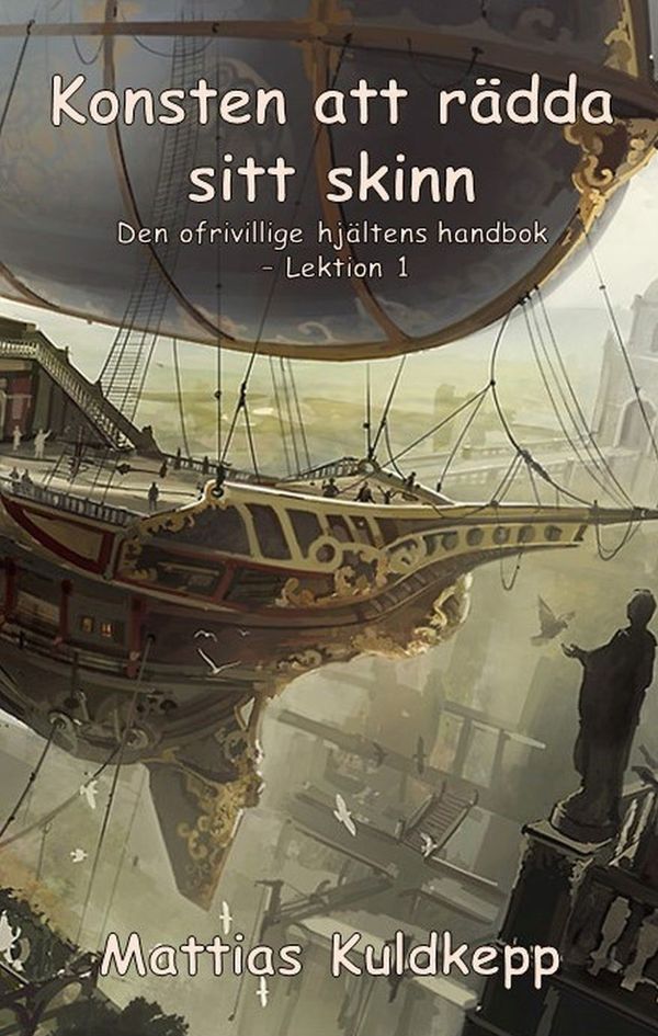 Konsten att rädda sitt skinn | 1:a upplagan