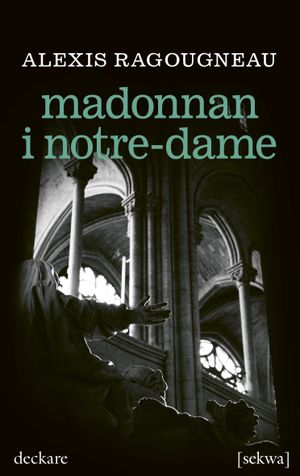 Madonnan i Notre-Dame | 1:a upplagan