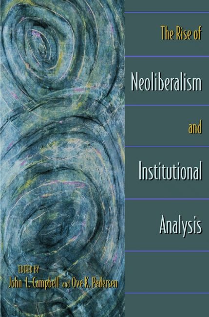 The Rise of Neoliberalism and Institutional Analysis | 0:e upplagan