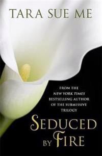 Seduced By Fire: A Partners In Play Novel | 0:e upplagan