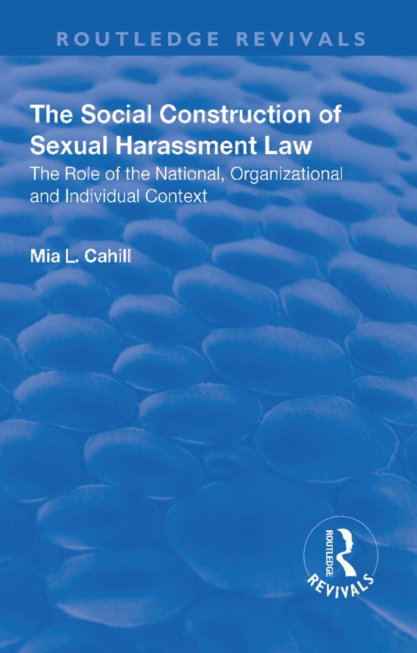 The Social Construction of Sexual Harassment Law | 1:a upplagan