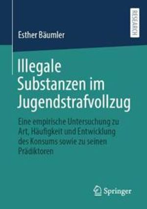 Illegale Substanzen im Jugendstrafvollzug | 1:a upplagan