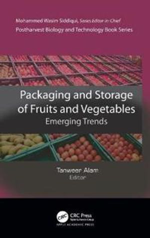 Packaging and Storage of Fruits and Vegetables | 1:a upplagan