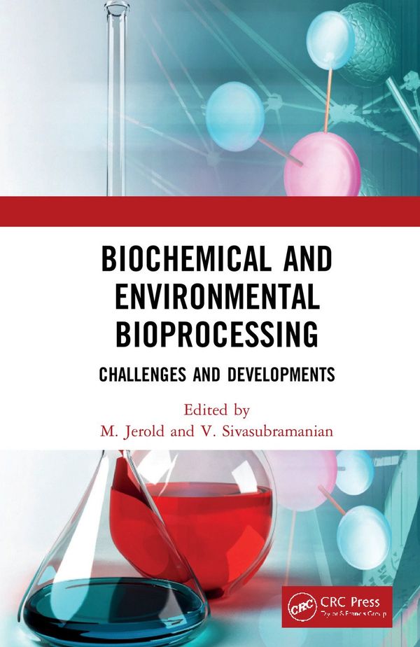 Biochemical and Environmental Bioprocessing | 1:a upplagan