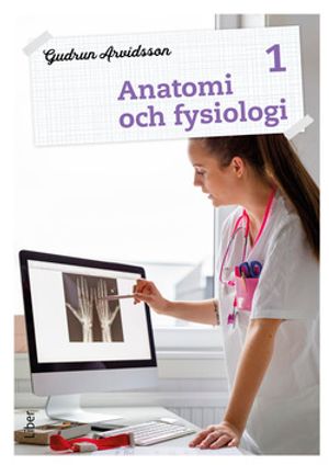 Anatomi och fysiologi 1 Fakta och uppgifter | 1:a upplagan