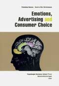 Emotions, Advertising and Consumer Choice