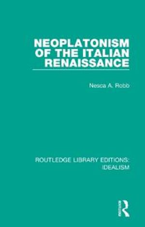 Neoplatonism of the Italian Renaissance | 1:a upplagan