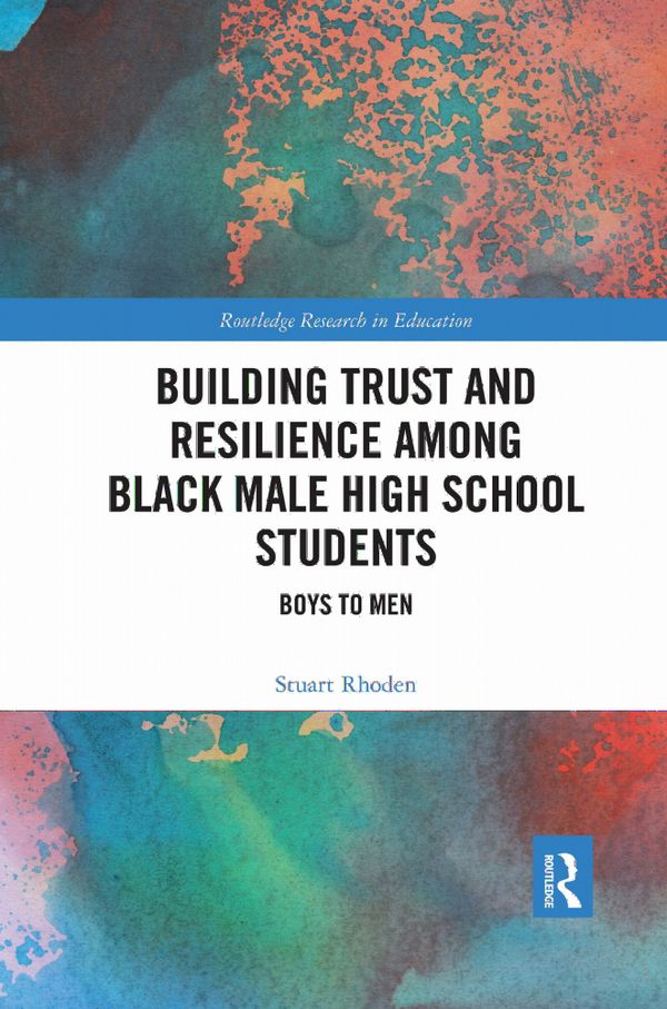 Building Trust and Resilience among Black Male High School Students | 1:a upplagan