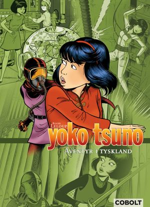 Yoko Tsuno 6 : Äventyr i Tyskland | 1:a upplagan