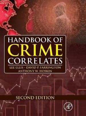 Handbook of Crime Correlates