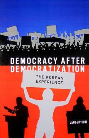 Democracy After Democratization