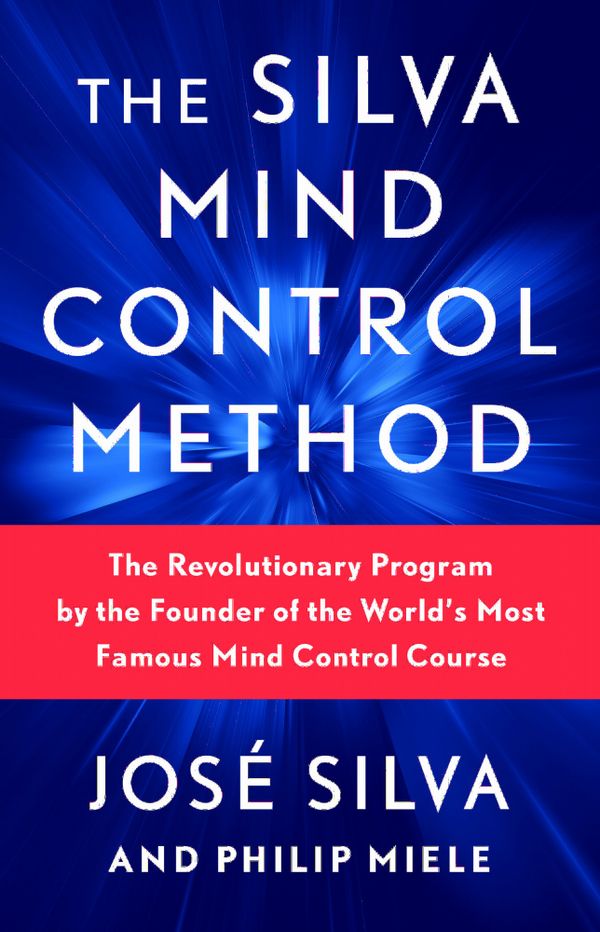 The Silva Mind Control Method | 0:e upplagan
