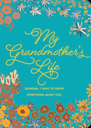 My Grandmother's Life