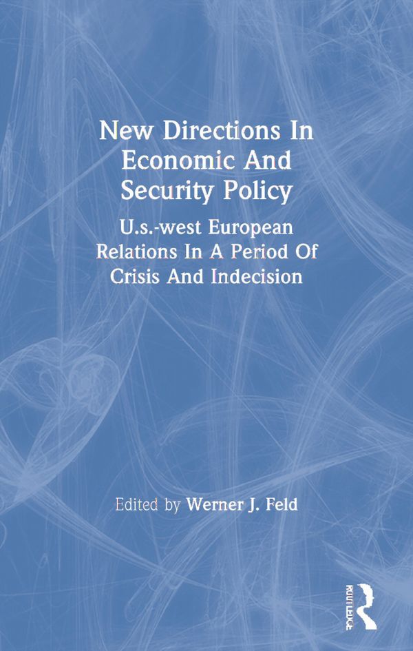 New Directions in Economic and Security Policy | 1:a upplagan