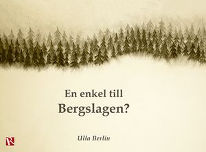 En enkel till Bergslagen?