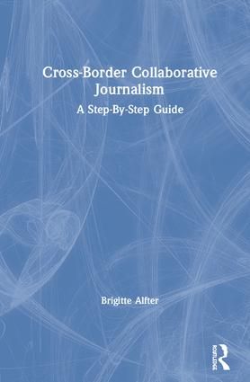 Cross-Border Collaborative Journalism | 1:a upplagan