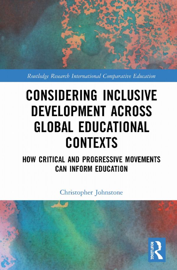 Considering Inclusive Development across Global Educational Contexts | 1:a upplagan