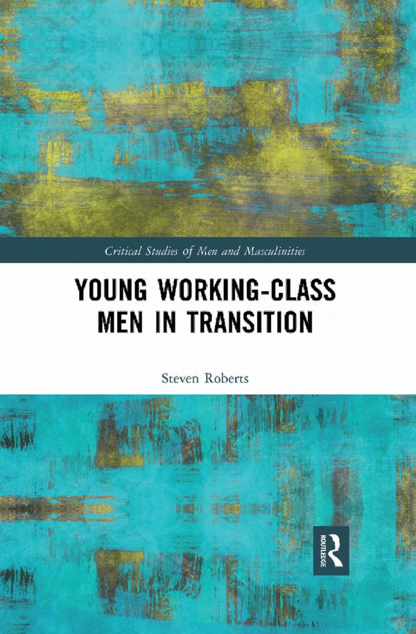 Young Working-Class Men in Transition | 1:a upplagan
