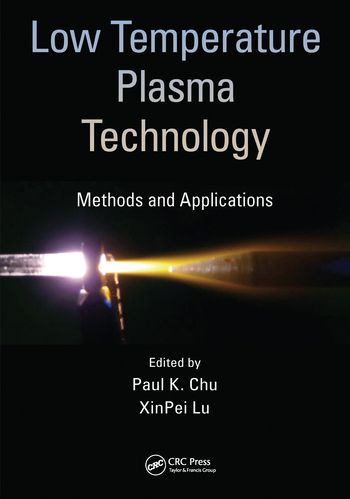 Low Temperature Plasma Technology | 1:a upplagan
