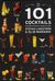 101 Cocktails du måste dricka innan du dör