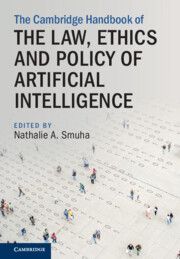 The Cambridge Handbook of the Law, Ethics and Policy of Artificial Intelligence | 0:e upplagan