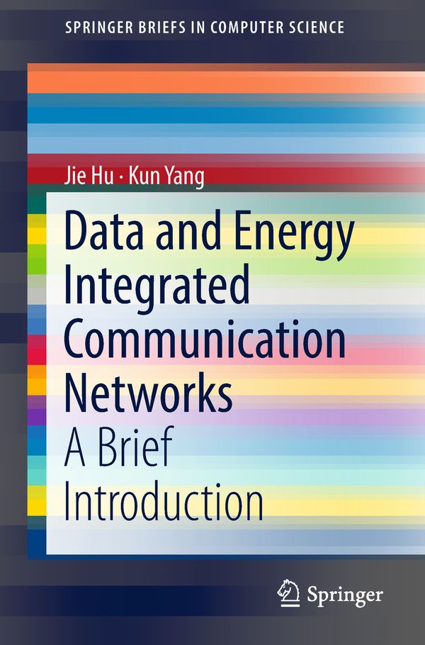 Data and Energy Integrated Communication Networks | 1:a upplagan