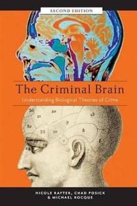 The Criminal Brain, Second Edition