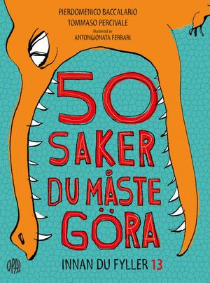 50 saker du måste göra innan du fyller 13 |  2:e upplagan