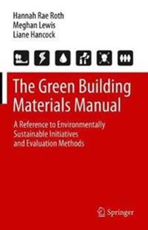 The Green Building Materials Manual | 1:a upplagan