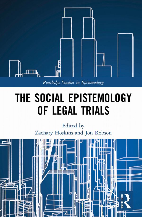 The Social Epistemology of Legal Trials | 1:a upplagan