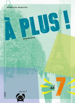 À plus ! åk 7 övningsbok | 1:a upplagan