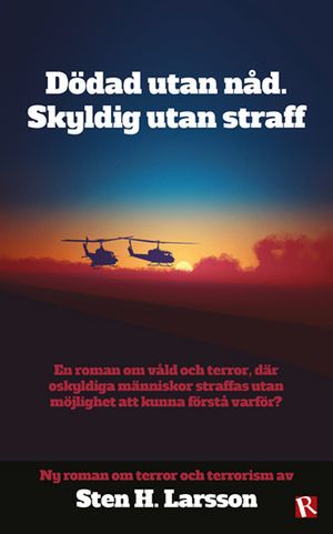 Dödad utan nåd. Skyldig utan straff