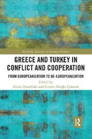 Greece and Turkey in Conflict and Cooperation | 1:a upplagan